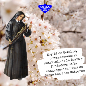 Madre Rosa Gattorno, natalicio de nuestra fundadora.