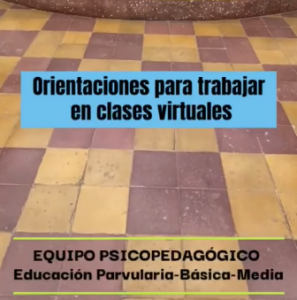 Informativo Psicopedagógico N°3: Orientaciones para trabajar en clases virtuales