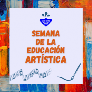 🎵 Semana de la Educación Artística 🎨