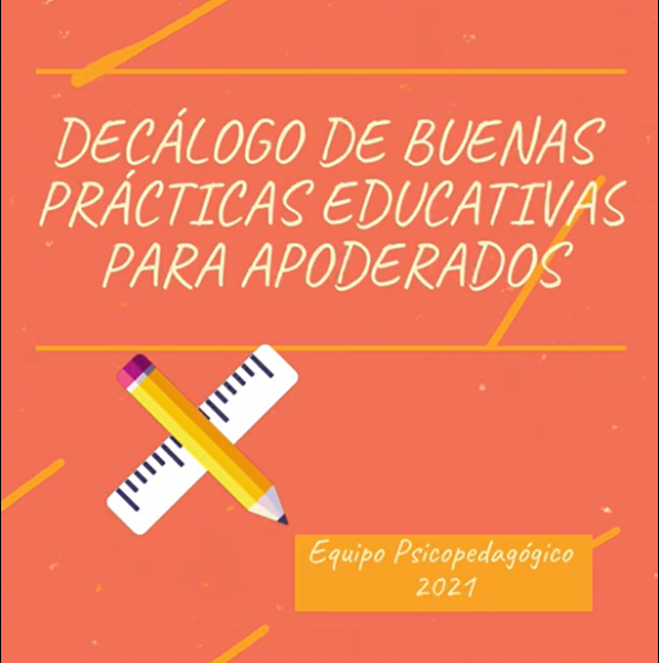 Informativo Psicopedagógico N°4: Decálogo de buenas prácticas educativas para apoderados