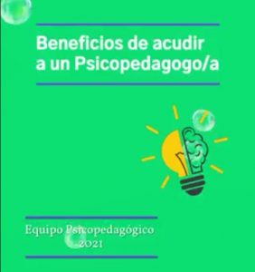 Informativo Psicopedagógico Nº6: "Beneficios de acudir a un psicopedagogo"