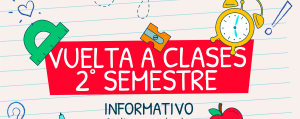 Bienvenidos al Segundo Semestre 2024 e Informativo