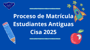 Proceso de Matrícula Estudiantes Antiguas