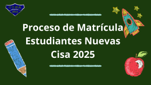 Proceso de Matrícula Estudiantes Nuevas año 2025